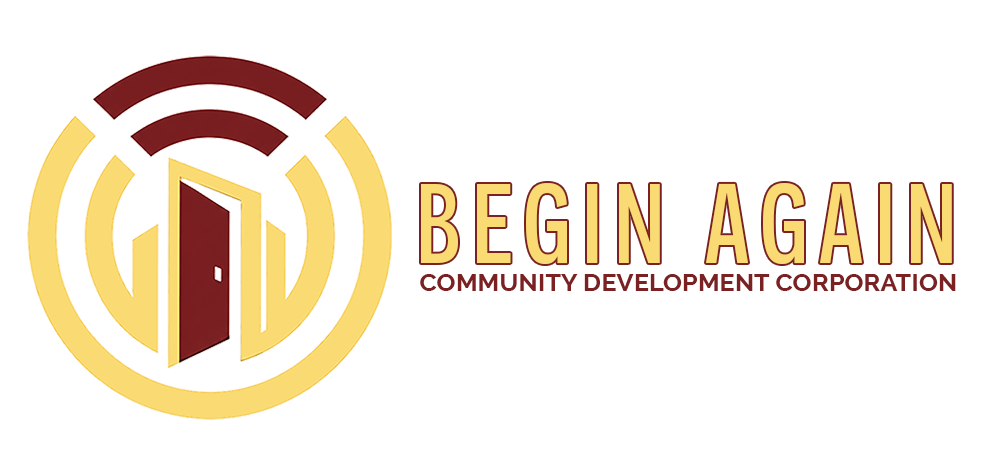Begin Again Community Development Corporation 